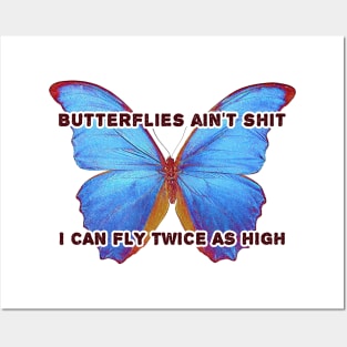 Butterflies Aint Reading L Posters and Art